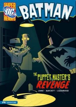 Batman The Puppet Master's Revenge Donald Lemke