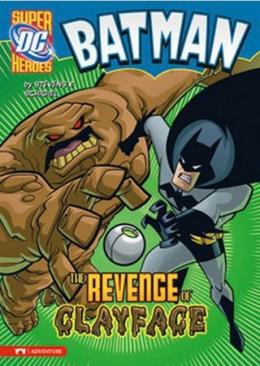 Batman - The Revenge of Clayface Eric Stevens
