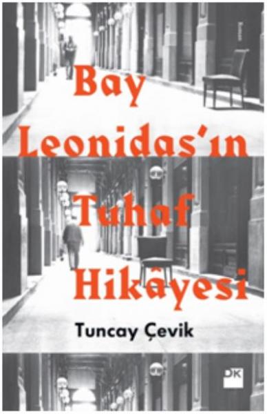 Bay Leonidas’ın Tuhaf Hikayesi