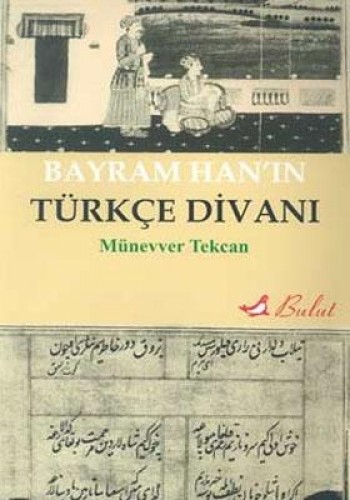 Bayram Han’ın Türkçe Divanı