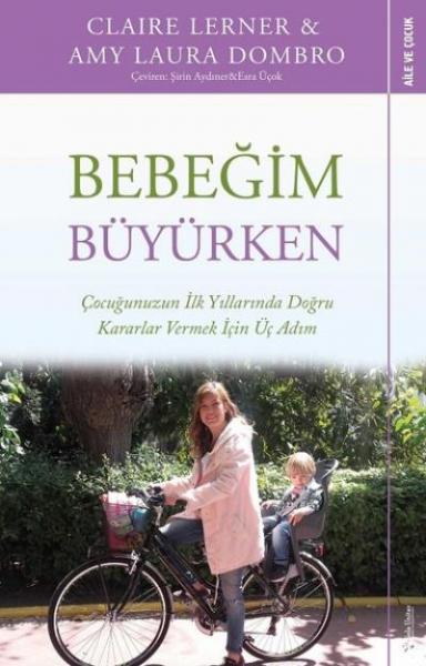 Bebeğim Büyürken Claire Lerner-Amy Laura Dombro