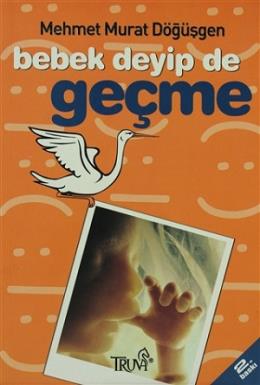 Bebek Deyip de Geçme