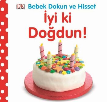 Bebek Dokun ve Hisset İyi Ki Doğdun %17 indirimli Kolektif