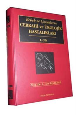 Bebek ve Çocukların Cerrahi Ve Ürolojik Hastalıkları