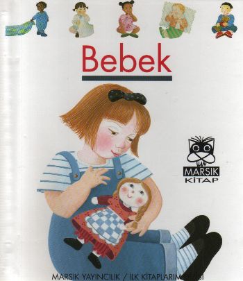 İlk Kitaplarım Dizisi-09: Bebek %17 indirimli