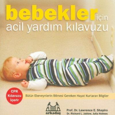 Bebekler İçin Acil Yardım Kılavuzu