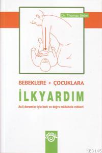 Bebeklere Çocuklara İlk Yardım