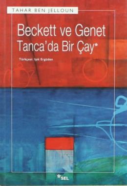 Beckett ve Genet Tanca’da Bir Çay