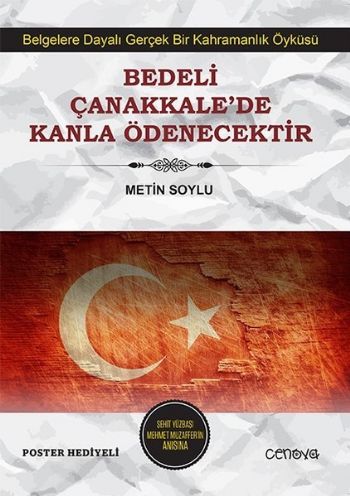 Bedeli Çanakkale'de Kanla Ödenecektir (Poster Hediyeli) Metin Soylu