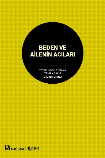 Beden ve Ailenin Acıları %17 indirimli Kollektif