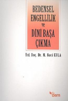 Bedensel Engellilik ve Dini Başa Çıkma