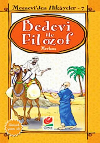 Bedevi ile Filozof - Mesnevi’den Hikayeler 7