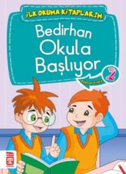 Bedirhan Okula Başlıyor 2 İlk Okuma Kitaplarım