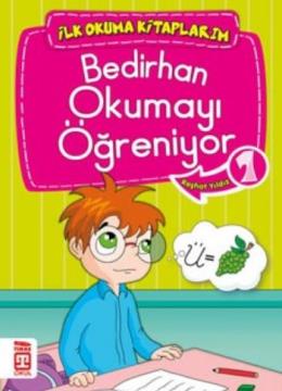 İlk Okuma Kitaplarım Bedirhan Okumayı Öğreniyor 1 %17 indirimli Reşhat