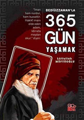 Bediüzzaman’la 365 Gün Yaşamak