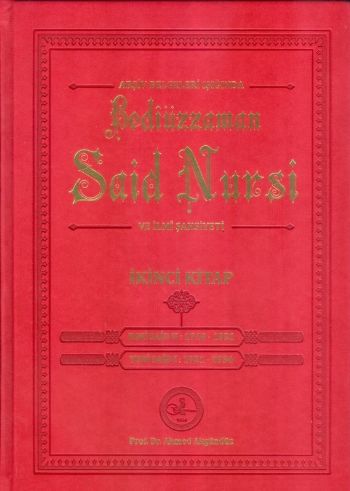 Bediüzzaman Said Nursi ve İlmi Şahsiyeti İkinci Kitap