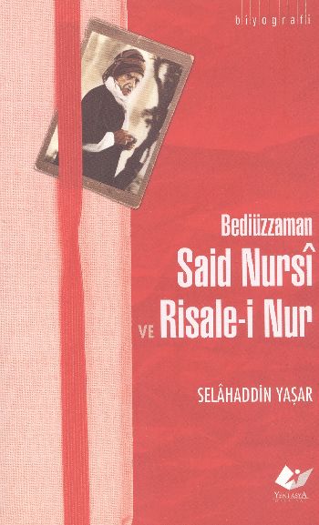 Bediüzzaman Said Nursi ve Risalei Nur