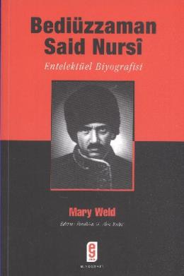 Bediüzzaman Said Nursi Mary F. Weld