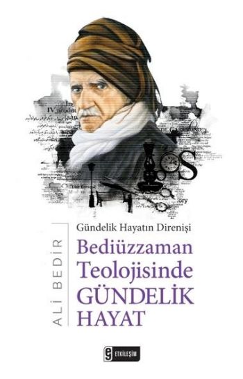 Bediüzzaman Teolojisinde Gündelik Hayat