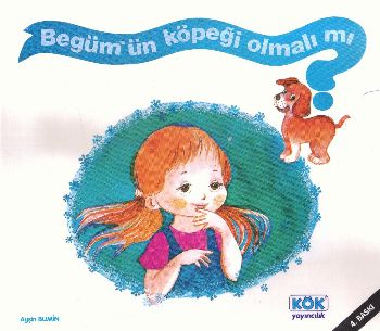 Begümün Köpeği Olmalı mı? %17 indirimli Ayşin Bumin