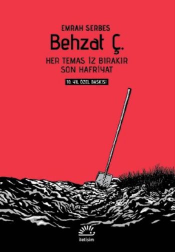 Behzat Ç. 10. Yıl Özel Baskı