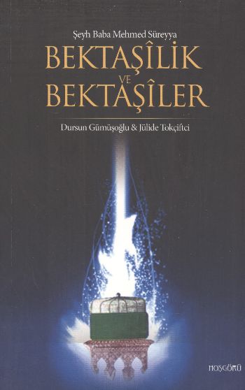 Bektaşilik ve Bektaşiler