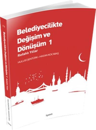 Belediyecilikte Değişim ve Dönüşüm 1 Hulusi Şentürk