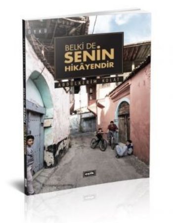 Belki De Senin Hikayendir