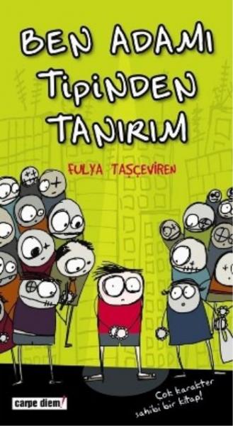 Ben Adamı Tipinden Tanırım %17 indirimli Fulya Taşçeviren