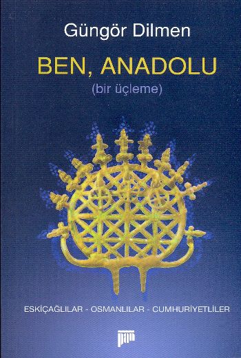 Ben, Anadolu