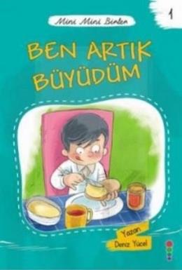 Ben Artık Büyüdüm