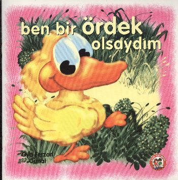 Ben Bir Ördek Olsaydım %17 indirimli Oya Ferzan Günal