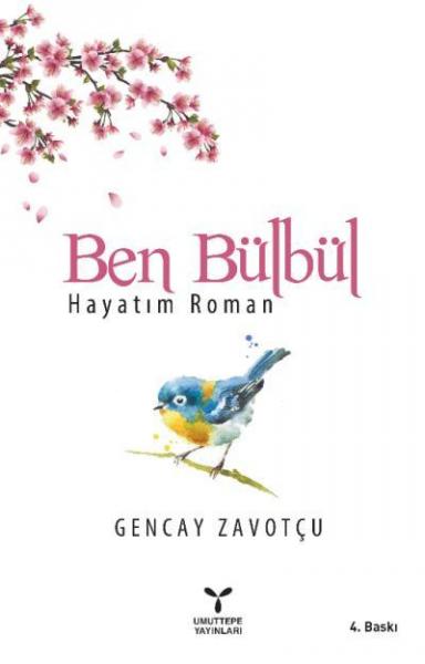 Ben Bülbül Hayatım Roman