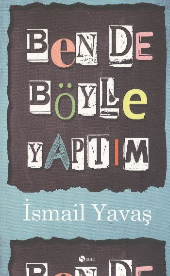 Ben De Böyle Yaptım %17 indirimli İsmail Yavaş