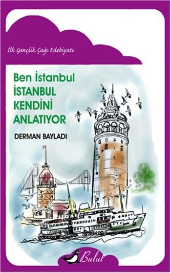 Ben İstanbul İstanbul Kendini Anlatıyor %17 indirimli Derman Bayladı