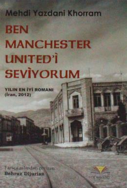 Ben Manchester United'i Seviyorum