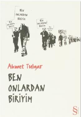 Ben Onlardan Biriyim %17 indirimli Ahmet Tulgar