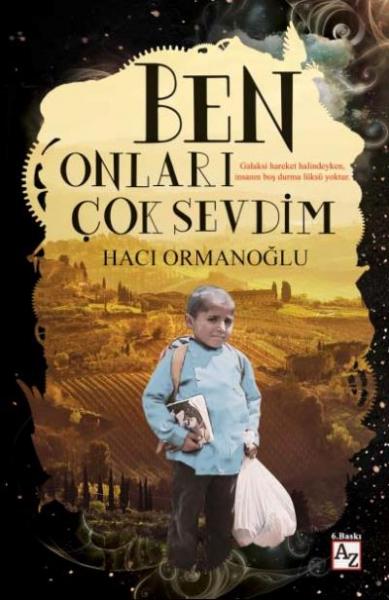 Ben Onları Çok Sevdim Hacı Ormanoğlu