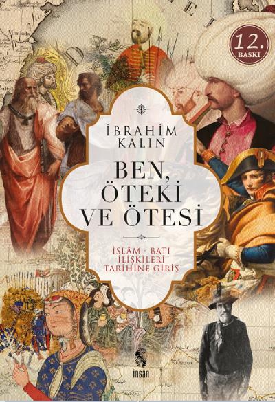 Ben,Öteki ve Ötesi İbrahim Kalın