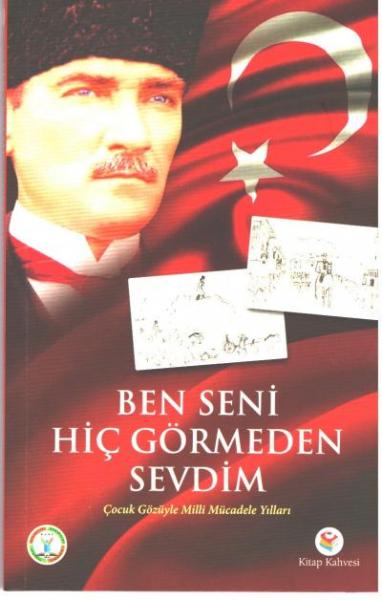 Ben Seni Hiç Görmeden Sevdim