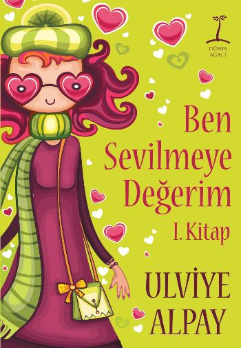 Ben Sevilmeye Değerim 1.Kitap %17 indirimli Ulviye Alpay