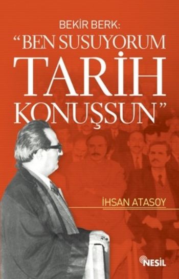 Ben Susuyorum Tarih Konuşsun