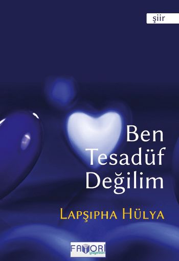 Ben Tesadüf Değilim %17 indirimli Lapşıpha Hülya