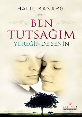 Ben Tutsağım Yüreğinde Senin