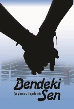 Bendeki Sen