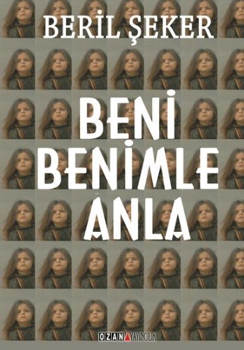 Beni Benimle Anla Beril Şeker