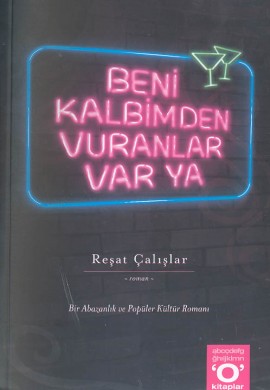 Beni Kalbimden Vuranlar Var Ya!