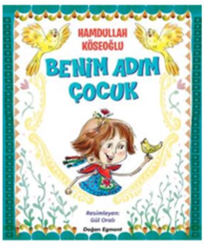 Benim Adım Çocuk Hamdullah Köseoğlu