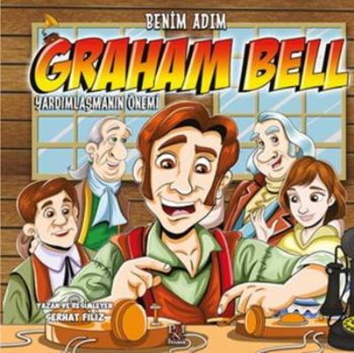 Benim Adım Graham Bell Yardımlaşmanın Önemi