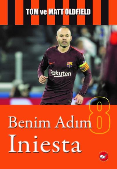 Benim Adım İniesta Tom-Matt Oldfield